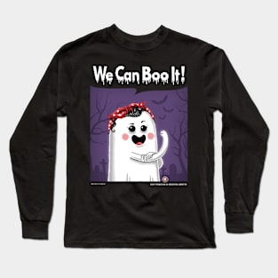 We can boo it! Long Sleeve T-Shirt